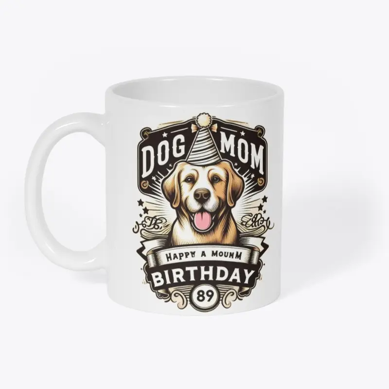 DOG MOM Happy Nirthday T-Shirt