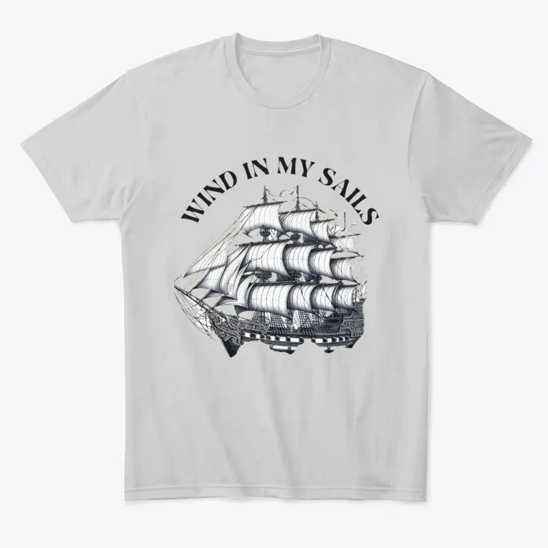 WIND IN MY SAILS Unisex T-Shirt