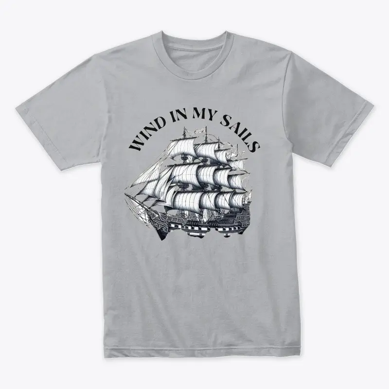 WIND IN MY SAILS Unisex T-Shirt