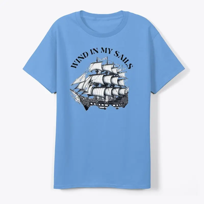 WIND IN MY SAILS Unisex T-Shirt